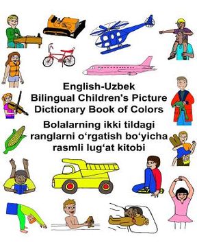 portada English-Uzbek Bilingual Children's Picture Dictionary Book of Colors (in English)