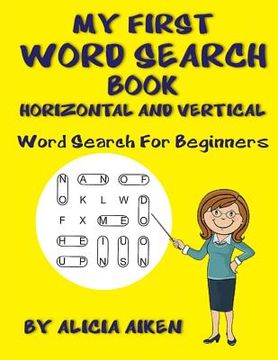 portada My First Word Search Book: Horizontal and Vertical: Word Search For Beginners (in English)