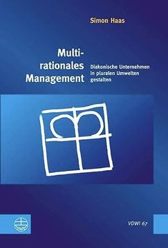 portada Multirationales Management: Diakonische Unternehmen in Pluralen Umwelten Gestalten (en Alemán)