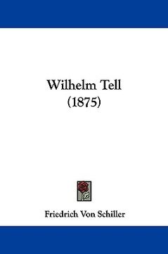 portada wilhelm tell (1875) (en Inglés)