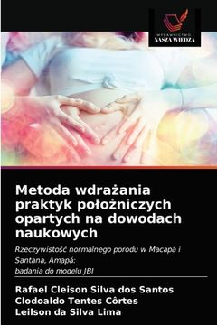 portada Metoda wdrażania praktyk polożniczych opartych na dowodach naukowych (in Polaco)