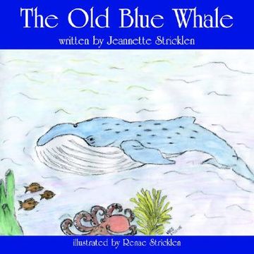 portada the old blue whale (en Inglés)