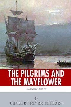 portada American Legends: The Pilgrims and the Mayflower (en Inglés)
