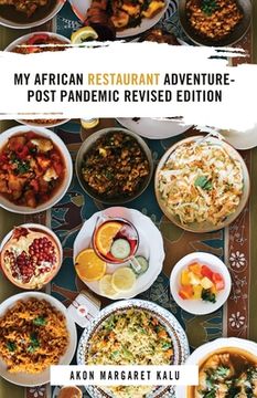 portada My African Restaurant Adventure: Post Pandemic Revised Edition (en Inglés)