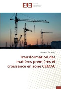 portada Transformation des matières premières et croissance en zone CEMAC