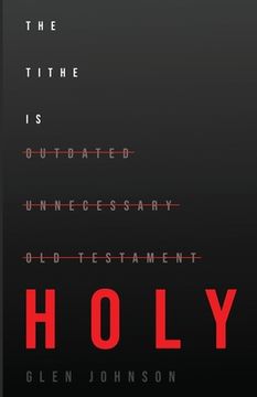 portada The Tithe is Holy (en Inglés)