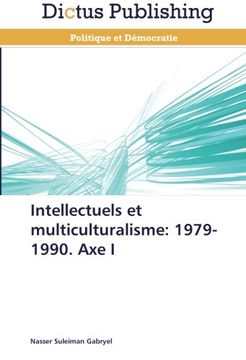 portada Intellectuels et multiculturalisme: 1979-1990. Axe I