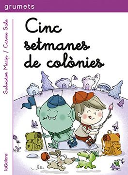 portada Cinc setmanes de colònies (in Catalá)