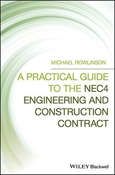 portada A Practical Guide to the Nec4 Engineering and Construction Contract (en Inglés)