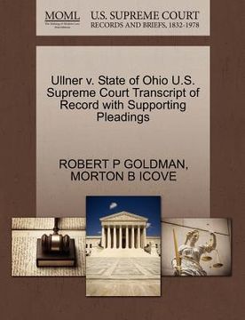 portada ullner v. state of ohio u.s. supreme court transcript of record with supporting pleadings (en Inglés)