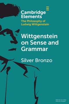 portada Wittgenstein on Sense and Grammar (Elements in the Philosophy of Ludwig Wittgenstein) (en Inglés)