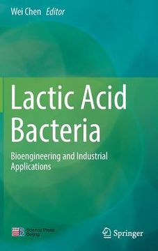 portada Lactic Acid Bacteria: Bioengineering and Industrial Applications (in English)