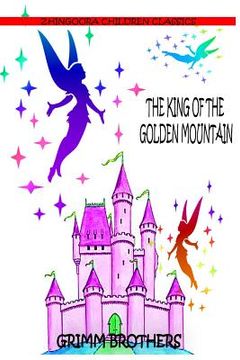 portada The King Of The Golden Mountain (in English)