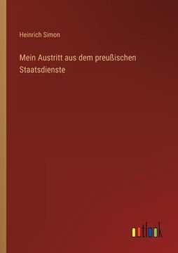 portada Mein Austritt aus dem preußischen Staatsdienste (en Alemán)