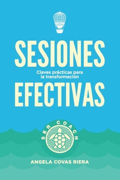 portada Sesiones Efectivas: Claves prácticas para la transformación (in Spanish)