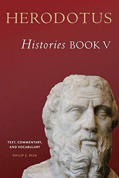 portada Herodotus, Histories, Book v: Text, Commentary, and Vocabulary (Oklahoma Series in Classical Culture) (en Inglés)
