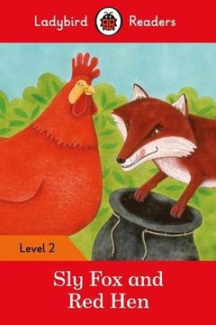portada Sly fox and red Hen. Level 2 (Ladybird Readers Level 2) (en Inglés)
