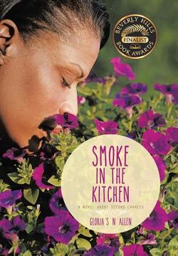 portada Smoke in the Kitchen: A Novel about Second Chances (en Inglés)