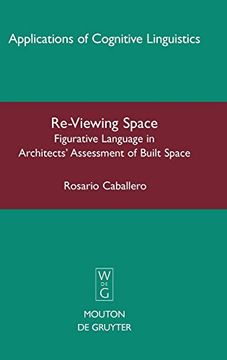 portada Re-Viewing Space (Applications of Cognitive Linguistics [Acl]) (en Inglés)