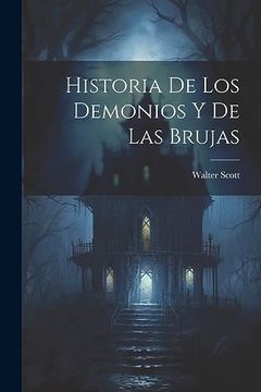 portada Historia de los Demonios y de las Brujas (in Spanish)