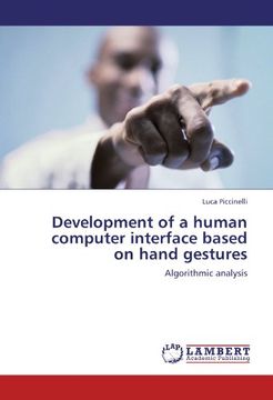 development of a human computer interface based on hand gestures
