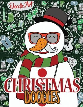 portada Christmas Doodles: Hipster Christmas Coloring Pages (Large, 8.5 x 11) (en Inglés)
