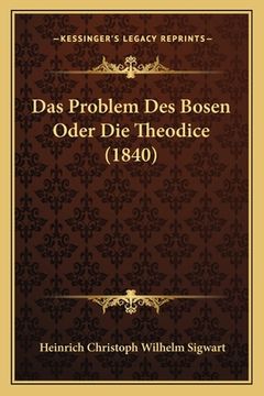 portada Das Problem Des Bosen Oder Die Theodice (1840) (en Alemán)