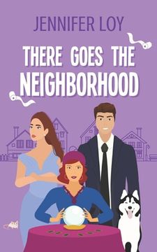 portada There Goes The Neighborhood: 2nd Edition (en Inglés)