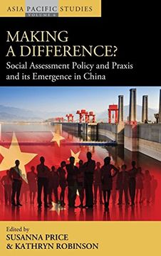 portada Making a Difference? Social Assessment Policy and Praxis and its Emergence in China (Asia-Pacific Studies: Past and Present) (en Inglés)