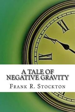 portada A Tale of Negative Gravity (en Inglés)