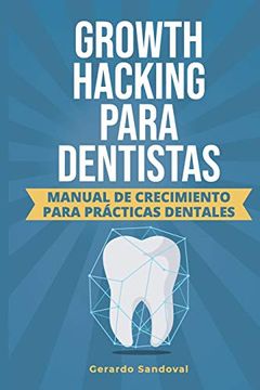portada Growth Hacking Para Dentistas