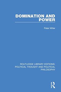 portada Domination and Power (Routledge Library Editions: Political Thought and Political Philosophy) (in English)