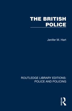portada The British Police (Routledge Library Editions: Police and Policing) (en Inglés)