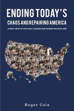 portada Ending Today's Chaos and Repairing America