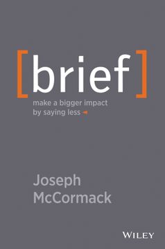 portada Brief: Make a Bigger Impact by Saying Less (en Inglés)