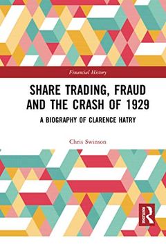 portada Share Trading, Fraud and the Crash of 1929 (Financial History) (en Inglés)
