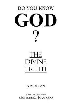 portada The Divine Truth: A Presentation of 'The Mission Love God' (in English)