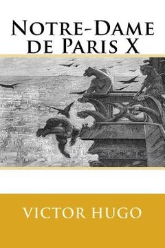 portada Notre-Dame de Paris X (en Francés)