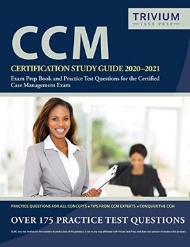 portada Ccm Certification Study Guide 2020-2021: Exam Prep Book and Practice Test Questions for the Certified Case Management Exam (en Inglés)