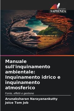 portada Manuale sull'inquinamento ambientale: Inquinamento idrico e inquinamento atmosferico (in Italian)