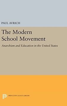 portada The Modern School Movement: Anarchism and Education in the United States (Princeton Legacy Library) (en Inglés)