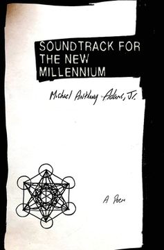 portada Soundtrack for the New Millennium: A Poem (in English)