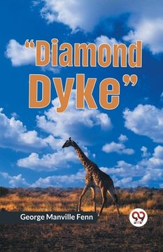 portada "Diamond Dyke" (en Inglés)