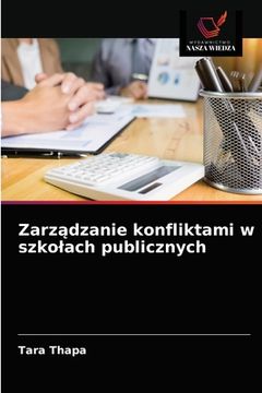 portada Zarządzanie konfliktami w szkolach publicznych (en Polaco)