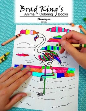 portada Brad King's Animal Coloring Book: Flamingos (en Inglés)