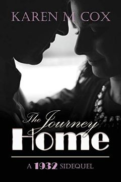 portada The Journey Home: A 1932 Novella (in English)