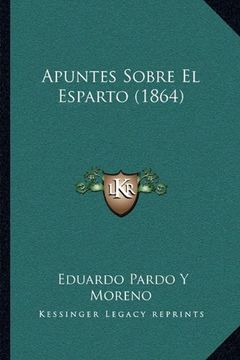 portada Apuntes Sobre el Esparto (1864) (in Spanish)