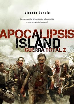 portada Apocalipsis Island iv. Guerra Total z (in Spanish)