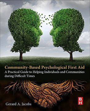 portada Community-Based Psychological First Aid: A Practical Guide to Helping Individuals and Communities During Difficult Times 