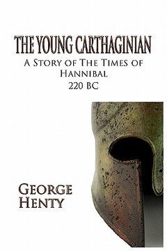 portada the young carthaginian: a story of the times of hannibal